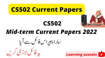 CS502 Mid Term Current Paper 2022 l CS502 Current Paper 2022 l CS502 Current Paper