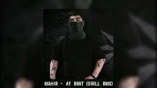 Mahir – Ay brat (Drill RMX by haizse) Resimi