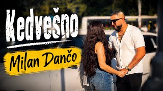 Milan Dančo-Kedvešno