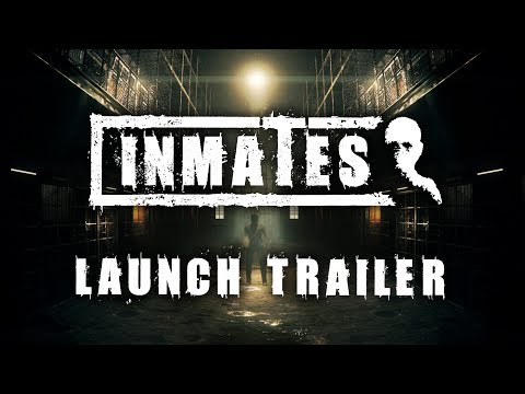 Inmates - Official Launch Trailer