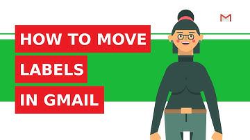 How to move labels in Gmail?
