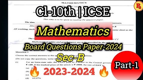 Mathematics || Board Q. paper 2024 ||  Sec-B || Cl-10th//ICSE@ProblemsBeater