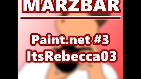 Paint.net Speed Art #3- MarzBar~ItsRebecca03