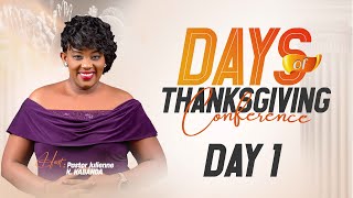 DAYS OF THANKSGIVING (DAY-1) 04.04.2025 - Pastor Julienne K. KABANDA