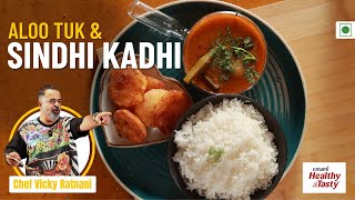 Sindhi Kadhi & Aloo Tuk Recipe | Traditional & Authentic Sindhi Cuisine | Chef Vicky Ratnani