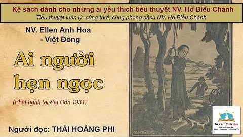 AI NGƯỜI HẸN NGỌC. T. giả NV. Elle Anh Hoa - Việt Đông. Ng. đọc: Thái Hoàng Phi