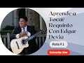 Aprende a tocar requinto con Edgar Devia - PARTE 1