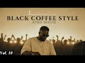 Afro House 2026 | Deep Melodic Set | Black Coffee Style Vol. 10 ☕️