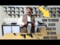 Method of d cocking  9mmpistol   30bore   beretta92fs  glockpistol    zigana  ak arms company