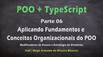 🎬 Implementando Fundamentos e Conceitos da Orientação a Objetos com TypeScript + Node.js® | Parte 06