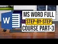 Microsoft Word Tutorial Part 3 For Beginners - Learn How To Use MS Word