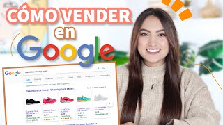 CÓMO VENDER ONLINE CON GOOGLE / VENDE TUS PRODUCTOS CON GOOGLE SHOPPING  Tati Uribe