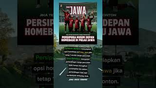 Persipura Jayapura menyiapkan opsi homebase di Pulau Jawa. 