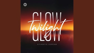 Twilight Glow