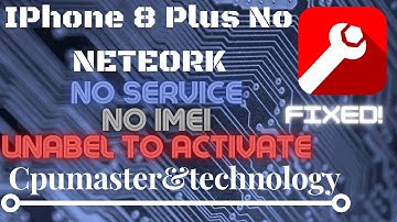 iPhone 8 Plus No service/Unable to activate/No imei solution