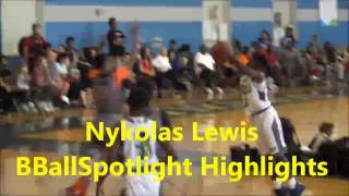 Nykolas Lewis Highlights 2017 Bball Spotlight Tournament