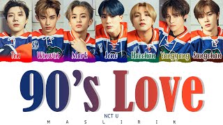 [SUB INDO] NCT U - 90's Love ( Color Coded Lyrics HAN_ROM_INA ) - MAS LIRIK