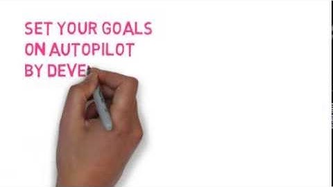 "Goal Setting Skills" - Put Your Goals On Autopilot