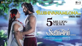 Rushivanamlona - Lyrical | Shaakuntalam | Samantha, Dev Mohan | Chinmayi, Sid Sriram | Mani Sharma Image