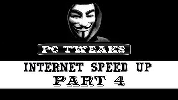 How to Speed up your Internet Connection for Windows 7,8,8.1,10