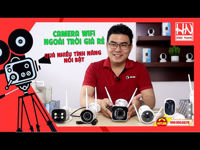TOP 7 Camera Wifi Ngoài Trời Tốt Nhất, Giá Rẻ Từ 600K Nhiều Tính Năng Quá VIP