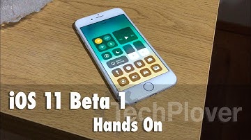 iOS 11 Beta 1 - Hands On