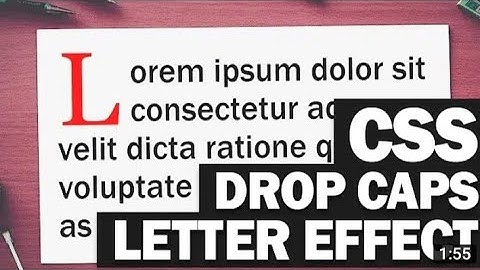How to Create CSS Drop Cap Effect