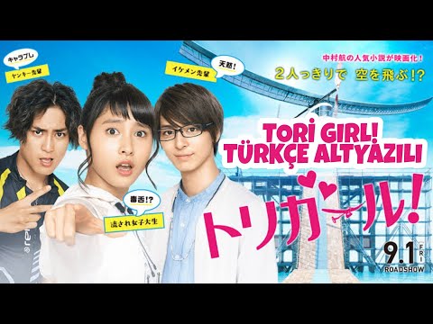 JAPON FİLMİ// TORİ GIRL! //KUŞ KIZ! // トリガール！ TÜRKÇE ALT YAZILI İZLE