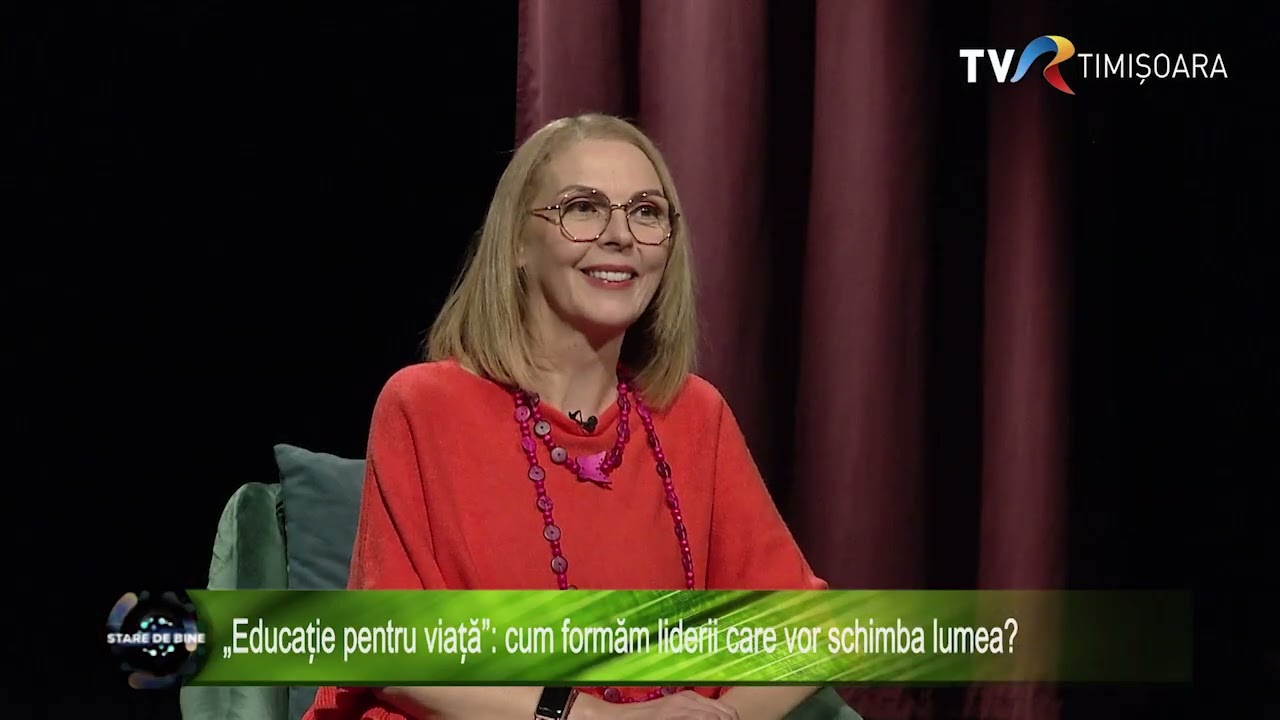 “Educaţie pentru viaţă”: cum formăm liderii ce schimbă lumea?, cu Florin Băcioiu #StareDeBine