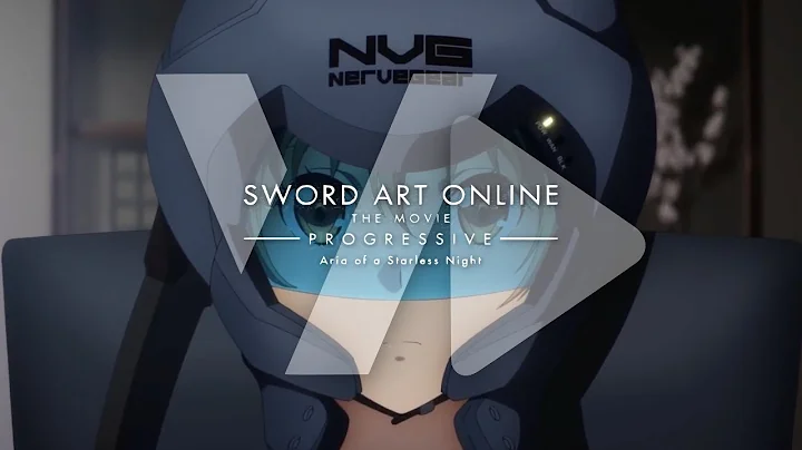 SWORD ART ONLINE: PROGRESSIVE - ARIA OF A STARLESS NIGHT Trailer