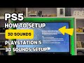 How To Setup 3D Audio On PS5 Playstation 5