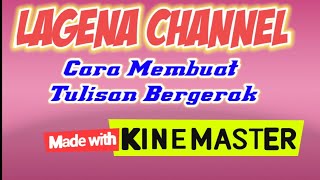 Cara membuat Tulisan Bergerak Pada Cyber Kinemaster