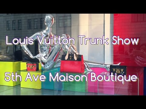 Louis Vuitton Trunk Show at the Jin Maison A very intense first