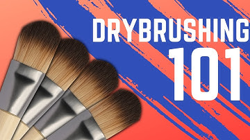 Drybrushing 101: A Guide for Miniature Painters