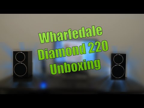 Wharfedale Diamond 220 Unboxing