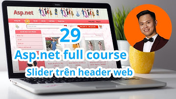 29. Hiển thị ảnh slider cho website - Thiết kế website bán hàng bằng asp.net webforms