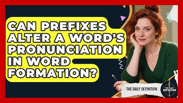 Can Prefixes Alter A Word