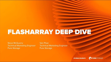 FlashArray Architecture Deep Dive Highlights