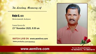 Raju G. (57), Mecherimukalil, Kodumon Raju G. (57), Mecherimukalil, Kodumon