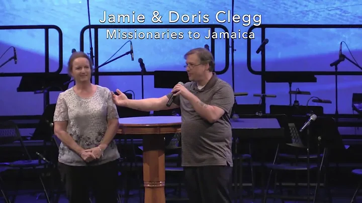 Jamie and Doris Clegg Missionaries to Jamaica