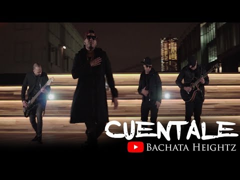 Bachata Heightz – Cuentale ft. Manny Manz