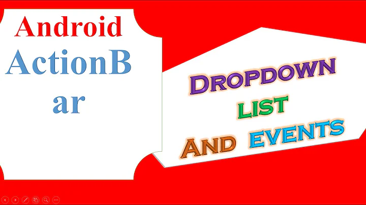 Android ActionBar DropDown List and Events