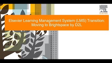 Elsevier Transition - Moving to Brightspace