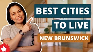 Best Cities to Live in New Brunswick