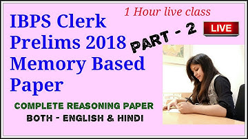 IBPS Clerk Prelims 2018 Memory Based Paper (Part-2) ll How to Attempt Reasoning by Divya Gupta