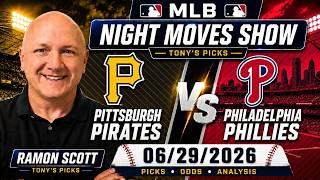 Pirates vs. Phillies MLB Betting Odds & Picks, 6/29/26 | Night Moves Show