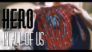 SpiderMan || HERO IN ALL OF US