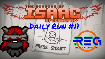 The Binding of Isaac: Afterbirth+ [Daily Run 11]