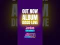 Jordan Nakamura – Disco Love 💿 (Album Out Now on Spotify)