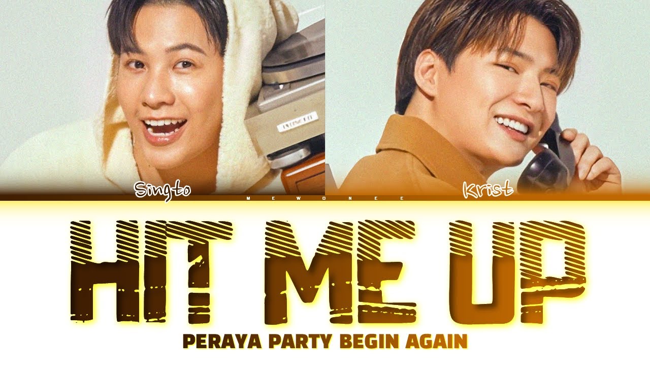 Singto x Krist】 Hit Me Up (Original by Timethai) - YouTube